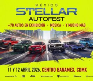 Stellar Autofest México 2026 Ubicación, horarios y costos